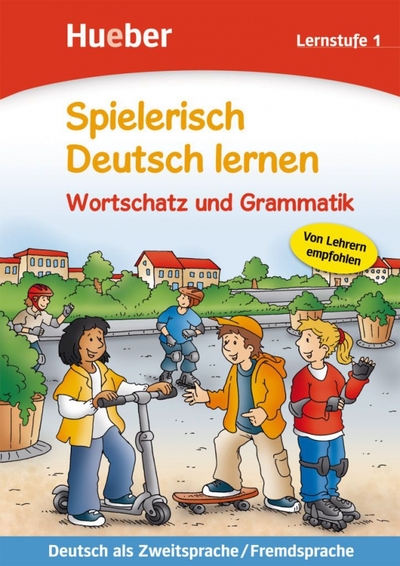 Книга: Hueber Verlag Wortschatz und Grammatik. Lernstufe 1. Deutsch als Zweitsprache, Fremdsprache 9783190194704