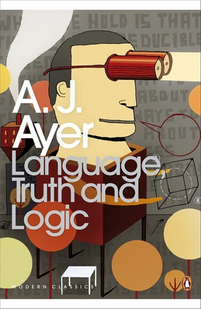 Книга: Penguin Language, Truth and Logic (Ayer A. J.) 9780141186047