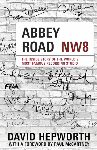 Книга: Bantam press Abbey Road. The Inside Story of the World’s Most Famous Recording Studio 9781787636101