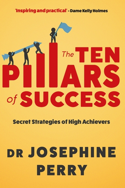 Книга: Allen & Unwin The Ten Pillars of Success. Secret Strategies of High Achievers 9781838957735