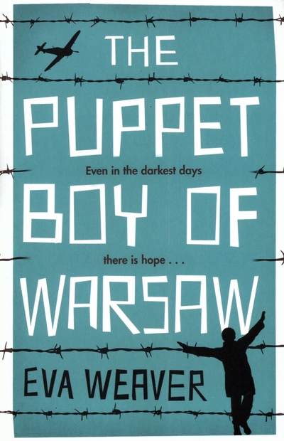 Книга: Weidenfeld & Nicolson The Puppet Boy of Warsaw (Weaver Eva) 9781474617147