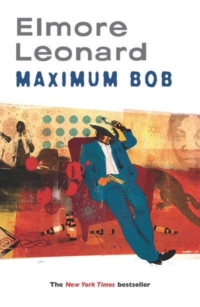 Книга: Weidenfeld & Nicolson Maximum Bob (Leonard Elmore) 9780753822395