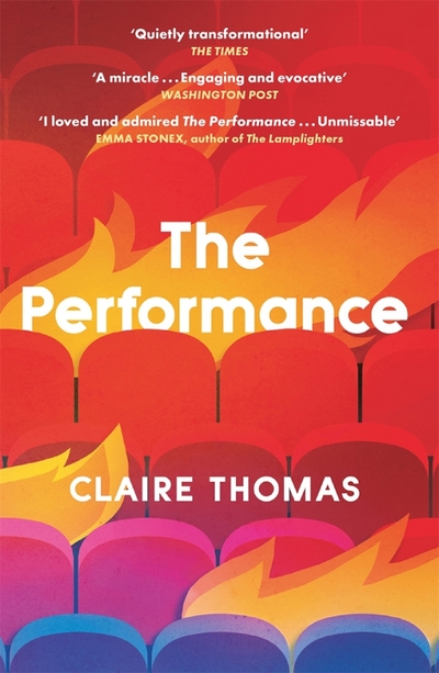Книга: Weidenfeld & Nicolson The Performance (Thomas Claire) 9781474617000