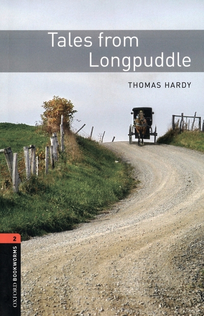Книга: Oxford University Press Tales from Longpuddle. Level 2. A2-B1 9780194790796