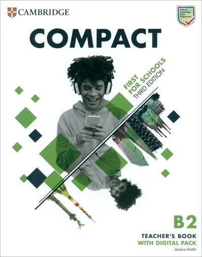 Cambridge Compact. First For Schools. 3rd Edition. Teacher's Book with Digital Pack Cambridge 
