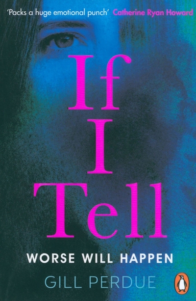 Книга: Penguin If I Tell / Книга на Английском 9780241992067