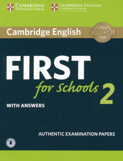Книга: Cambridge University Press Cambridge English First for Schools 2. Student's Book with answers and Audio 9781316503522
