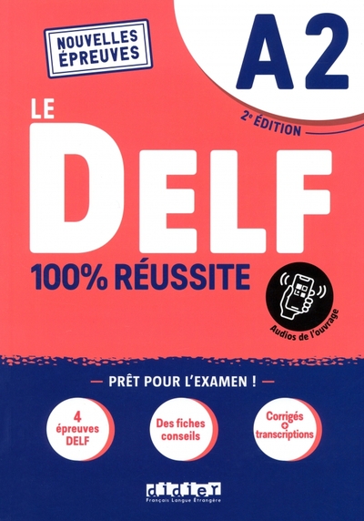 Книга: Didier DELF A2 100% réussite. 2e édition. Livre + didierfle app 9782278102525