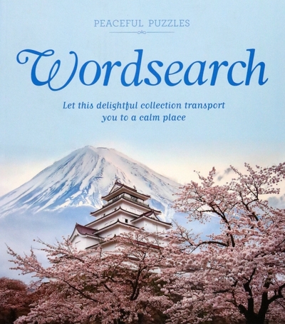 Книга: Arcturus Peaceful Puzzles Wordsearch. Let This Delightful Collection Transport You to a Calm Place 9781838573584