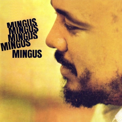 Verve US Джаз Verve US Mingus, Charles, Mingus Mingus Mingus Mingus Mingus 