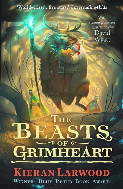 Книга: Faber and Faber The Beasts of Grimheart (Larwood Kieran) 9780571328451