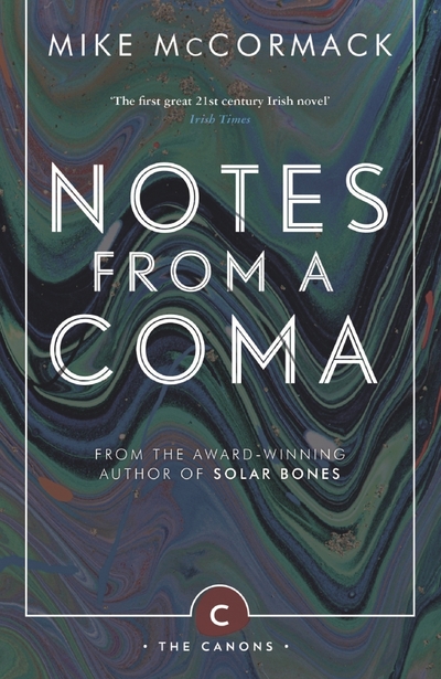 Книга: Canongate Notes from a Coma (McCormack Mike) 9781786891419