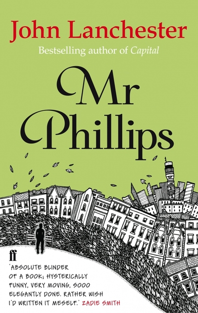 Книга: Faber and Faber Mr Phillips (Lanchester John) 9780571294862