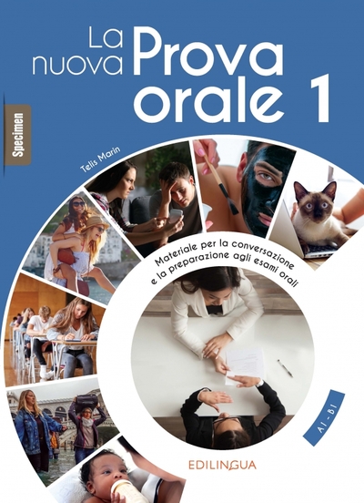 Книга: Edizioni EdiLingua La nuova Prova orale 1. Livello elementare e preintermedio. A1-B1 9788831496841