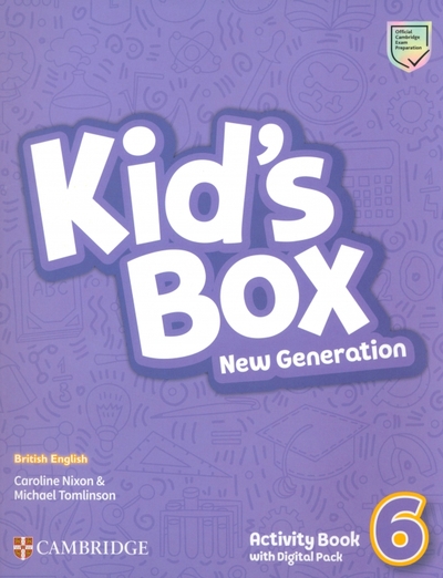 Книга: Cambridge Kid's Box New Generation. Level 6. Activity Book with Digital Pack / Рабочая тетрадь / Nixon Caroline 9781108894906