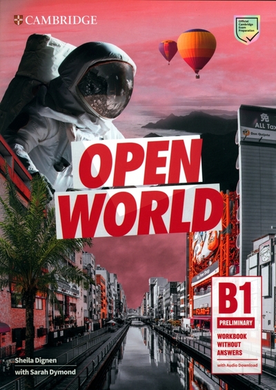 Книга: Cambridge Publishing, LLC Open World Preliminary. Workbook without Answers with Audio Download 9781108565370