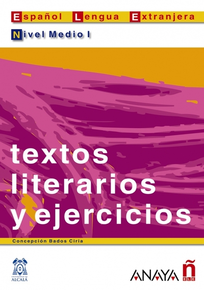 Книга: Anaya Textos literarios y ejercicios. Nivel medio I 9788466700559