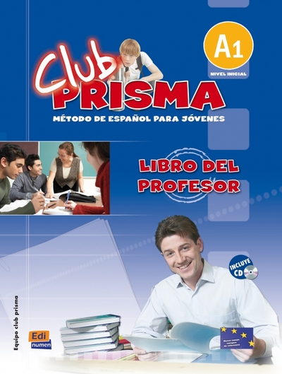 Книга: Edinumen Club Prisma. Nivel A1. Libro del profesor + CD 9788498480122