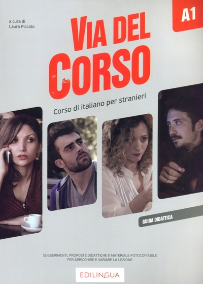 Книга: Edizioni EdiLingua Via del Corso A1. Guida didattica 9788898433629
