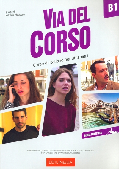 Книга: EdiLingua Via del Corso B1. Guida didattica 9788899358594