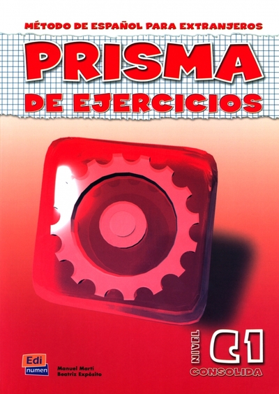 Книга: Edinumen Prisma C1. Consolida. Libro de Ejercicios 9788495986771
