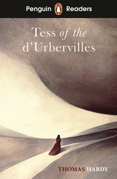 Книга: Penguin Tess of the D'Urbervilles. Level 6 9780241542590