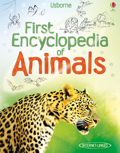 Книга: Usborne First Encyclopedia of Animals (Первая энциклопедия животных ) 9781409522423