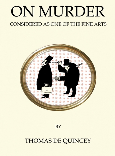 Книга: Alma Books On Murder Considered as One of the Fine Arts 9781847496850