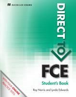 Книга: Macmillan Книга Direct to FCE Student's Book without Key & Website Pack 9780230419216