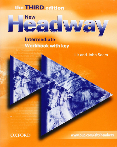 Книга: Oxford University Press Книга New Headway Intermediate Third Edition Workbook (with Key) 9780194387545