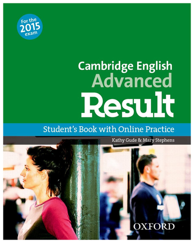 Книга: Oxford University Press Книга Cambridge English: Advanced Result: Student's Book and Online Practice Pack 9780194512497