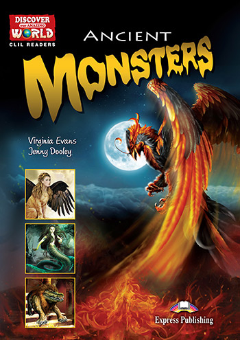 Книга: Express Publishing Книга Ancient Monsters - Reader (with Digibook App) 9781471571817