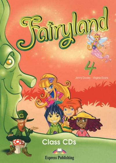 Книга: Express Publishing Книга Fairyland 4 Class Audio CDs (set of 4) 9781846795107