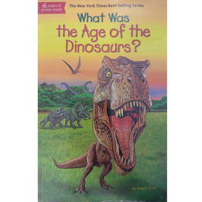 Книга: Random House Книга What Was the Age of the Dinosaurs? 9780451532640