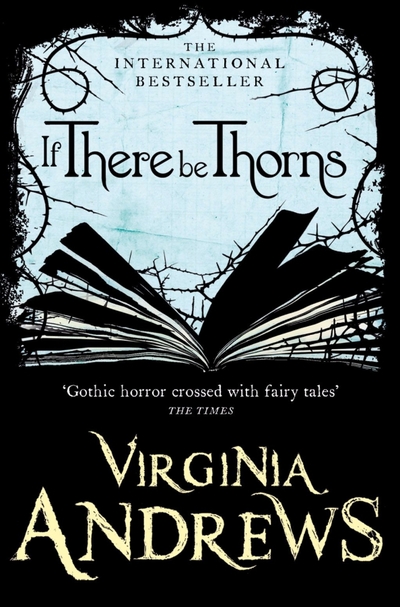Книга: Harpercollins If There Be Thorns (Andrews Virginia) 9780007436835