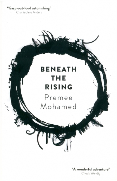 Книга: Solaris Beneath the Rising (Mohamed Premee) 9781781087862
