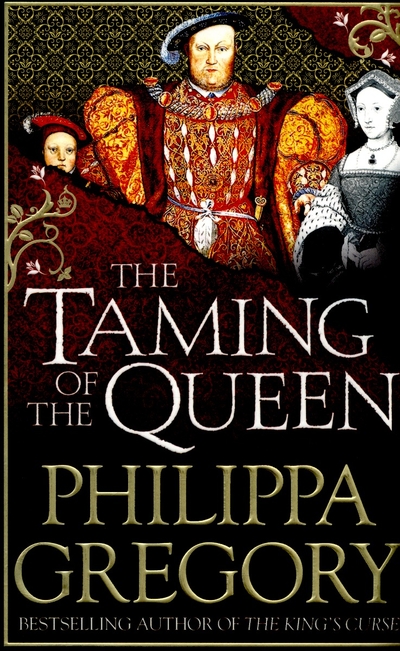 Книга: Simon & Schuster The Taming of the Queen (Gregory Philippa) 9781471132995