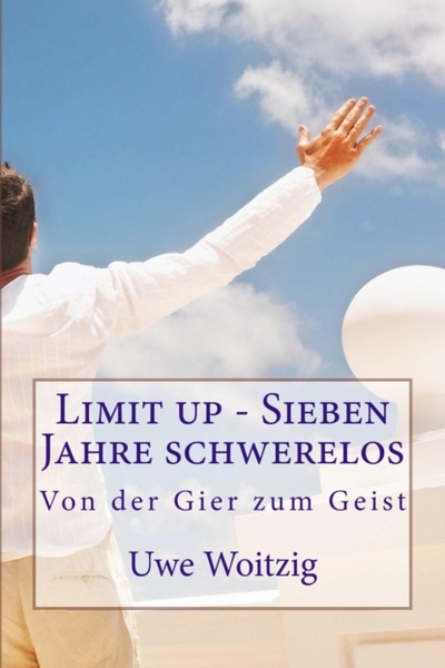 Книга: Bookwire Limit up - Sieben Jahre schwerelos 978-3-7380-0340-6
