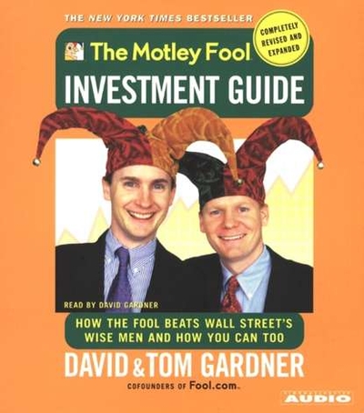 Книга: Gardners Books Motley Fool Investment Guide: Revised Edition 978-0-7435-1999-1