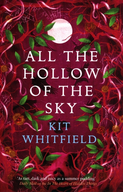 Книга: Jo Fletcher Books All the Hollow of the Sky (Whitfield Kit) 9781529414936