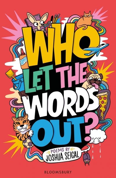 Книга: Bloomsbury Who Let the Words Out? Poems (Seigal Joshua) 9781801992091