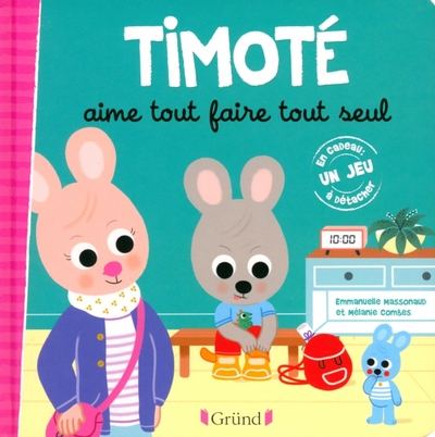 Книга: GRUND Timote aime tout faire tout seul 9782324027673