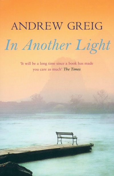Книга: Weidenfeld & Nicolson In Another Light (Greig Andrew) 9780753820070