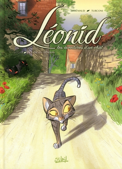 Книга: Soleil Léonid, les aventures d'un chat. Tome 1. Les deux albinos 9782302047488