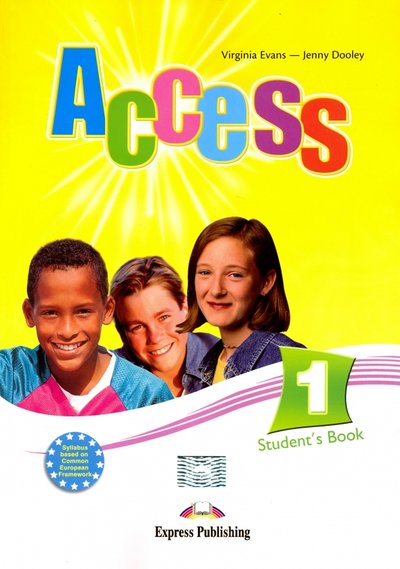 Книга: Express Publishing Access 1. Student's Book. Beginner. Учебник 978-1-84679-470-4