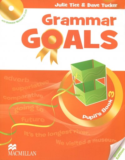 Книга: Macmillan ELT Grammar Goals Level 3 Pupil's Book (+CD) 978-0-230-44583-3