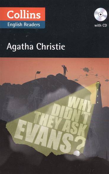 Книга: HarperCollins Publishers Why Didn't They Ask Evans? (+ CD) (CEF level: В2) 9780007451593