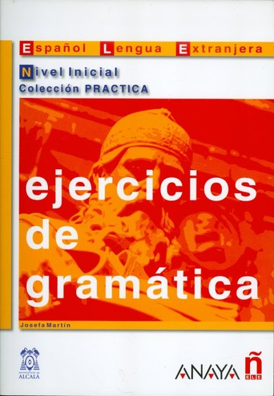 Книга: Anaya Ejercicios de gramatica. Nivel Inicial 9788466700597