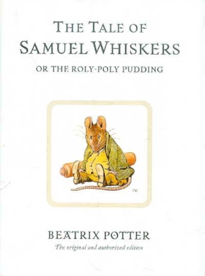 Книга: Frederick Warne Tale of Samuel Whiskers or The Roly-Poly Pudding 9780723247852