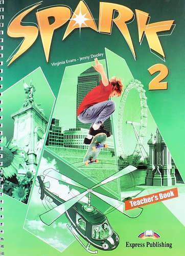 Книга: Express Publishing Spark 2 (Monstertrackers).Teachers Book (interleaved). Книга для учителя 978-1-84974-684-7